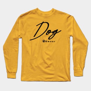dog owner Long Sleeve T-Shirt